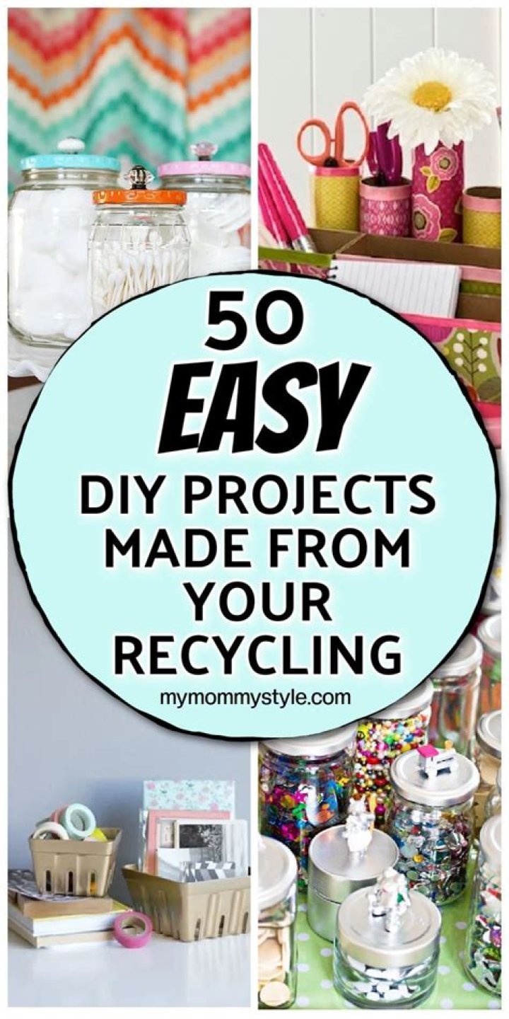50 easy DIY projects made from items in your recycling bin My Mommy Style