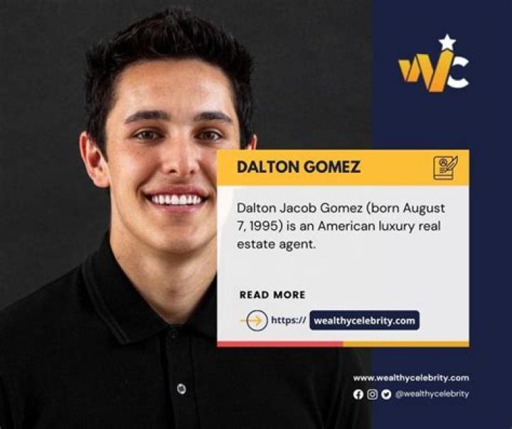 Dalton Gomez Biography, Age, Net Worth, Wife, Facts