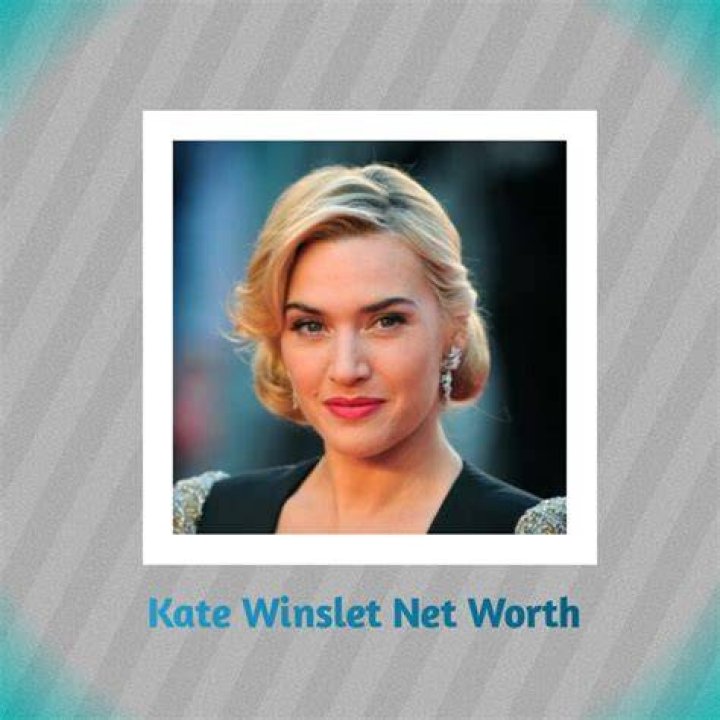 Kate Winslet Net Worth Updated 2023 &raquo;