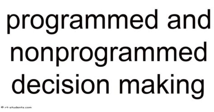 Programmed and NonProgrammed Decision Making Owlgen