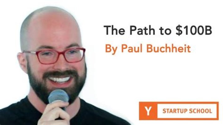 The Path to 100B by Paul Buchheit Y Combinator